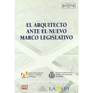 El arquitecto ante el nuevo marco legislativo